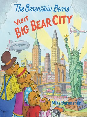 cover image of The Berenstain Bears Visit Big Bear City